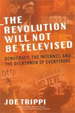 The Revolution Will Not Be Televised